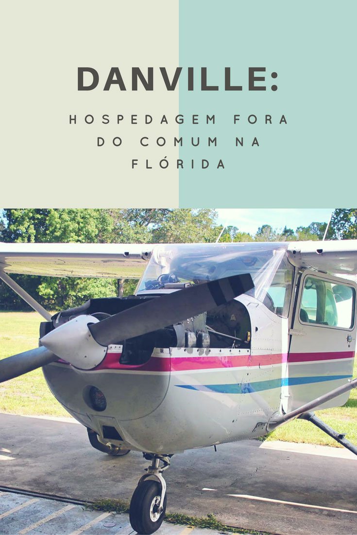 Danville: hospedagem fora do comum na Flórida - Pinterest